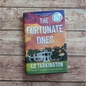 The Fortunate Ones by Ed Tarkington | Signed First Edition  - Hardcover Book